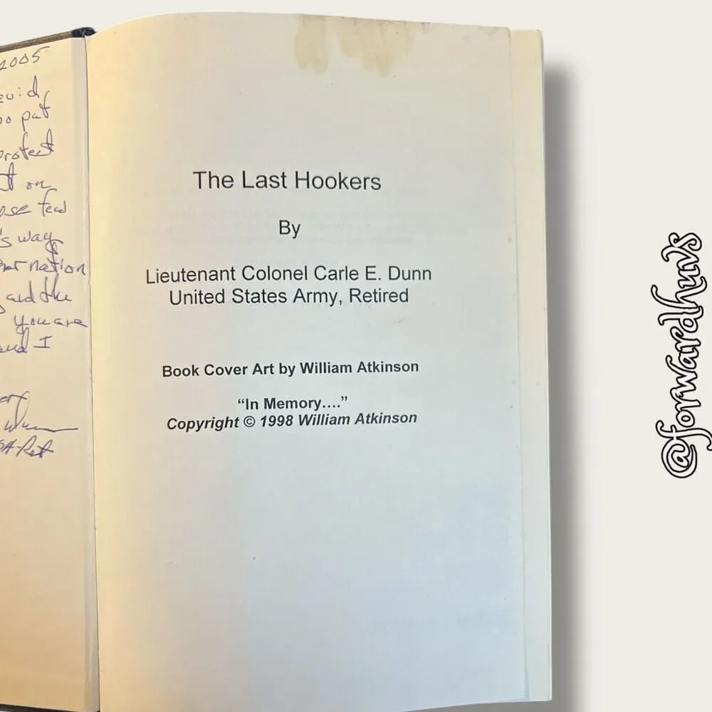 The Last Hookers by LTC Carle E. Dunn | Signed | Autographed